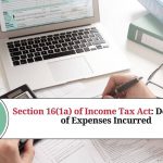 Section 16(1a) of Income Tax Act: Deduction of Expenses Incurred in the Performance of Employment Duties