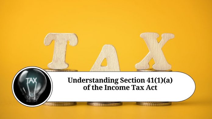 Section 41(1)(a) of the Income Tax Act