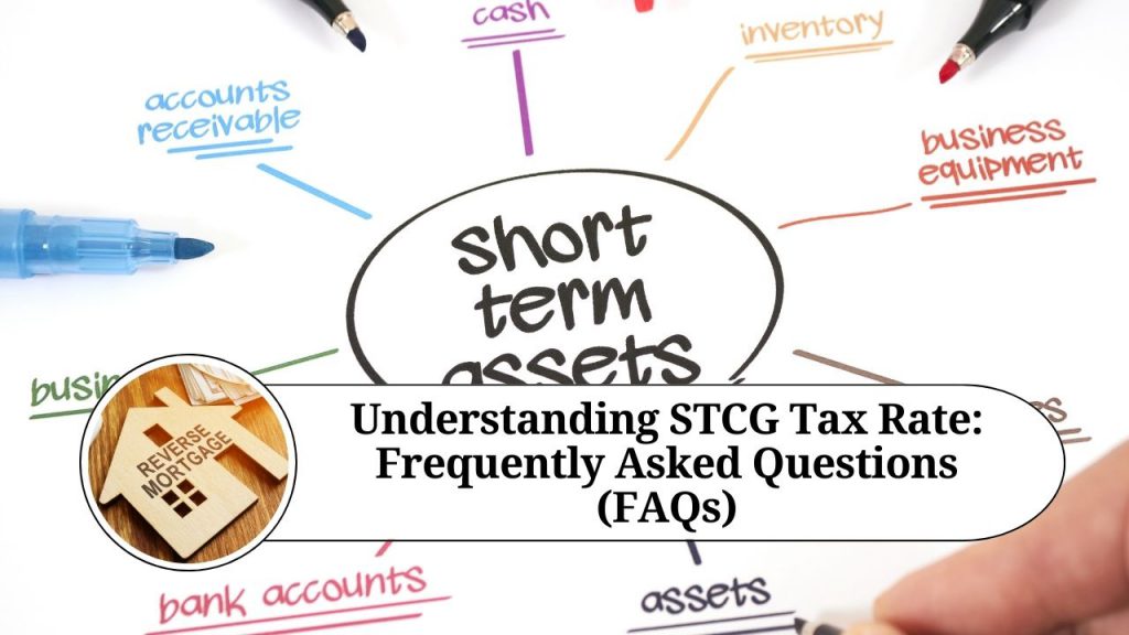 Understanding STCG Tax Rate Frequently Asked Questions (FAQs) Marg