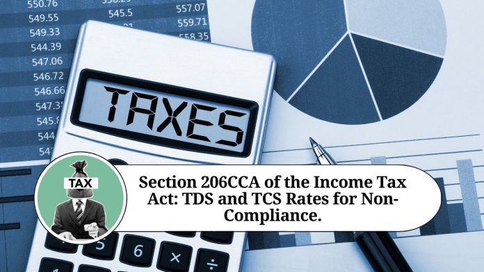 Section 206CCA of the Income Tax Act