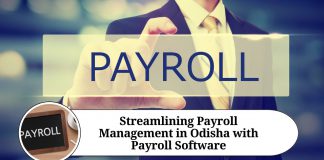 Streamlining Payroll Management in Odisha with Payroll Software