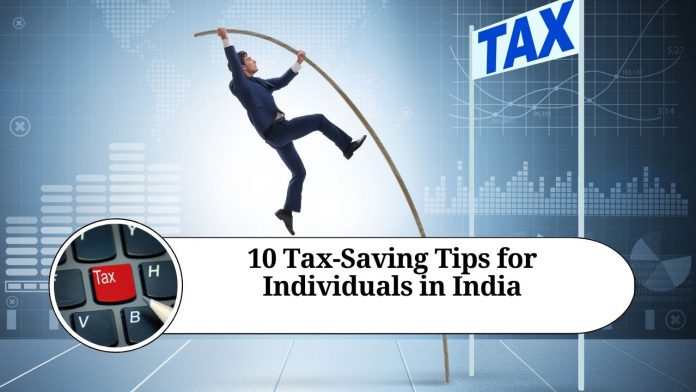 10 Tax-Saving Tips for Individuals in India