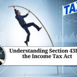 Understanding Section 43B of the Income Tax Act: Case Laws and Key Insights