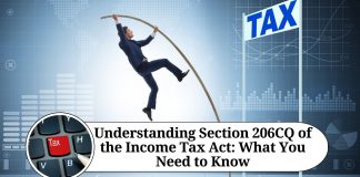 Understanding Section 206CQ of the Income Tax Act: What You Need to Know