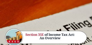 Section 35E of Income Tax Act: An Overview