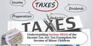 Understanding Section 10(24) of the Income Tax Act: Tax Exemption for Income of Minor Children