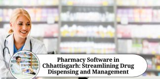 Pharmacy Software in Chhattisgarh: Streamlining Drug Dispensing and Management