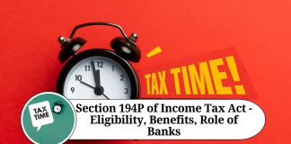 Section 194P of Income Tax Act - Eligibility, Benefits and Role of Banks