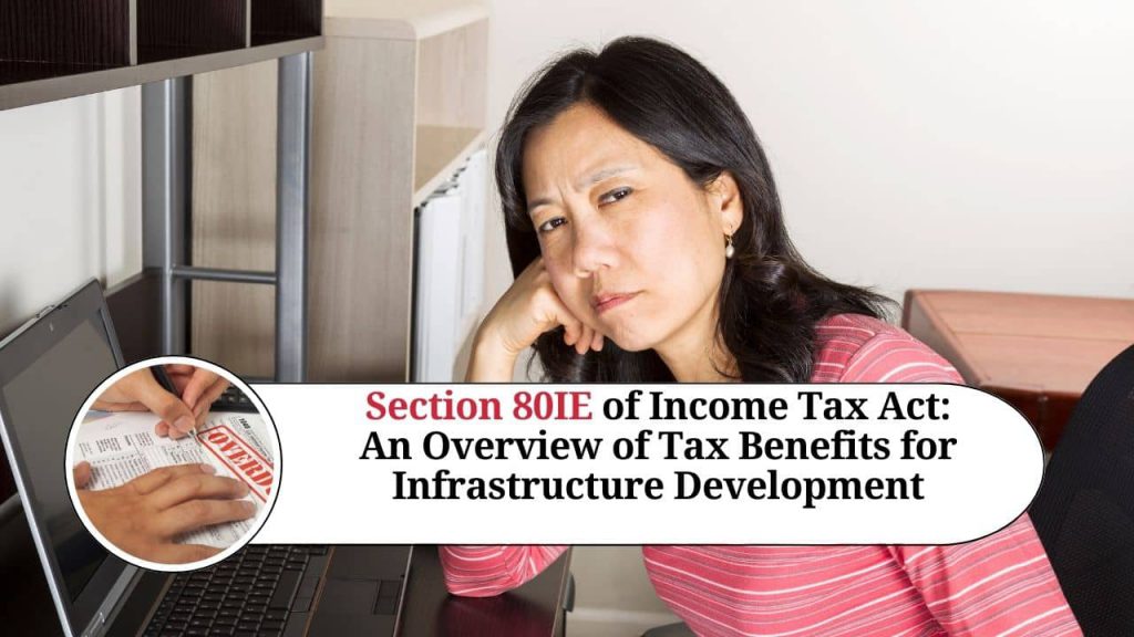 Section 80EE Of Income Tax Act: All You Need To Know - Marg ERP Blog