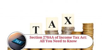 Section 270AA of Income Tax Act: All You Need to Know