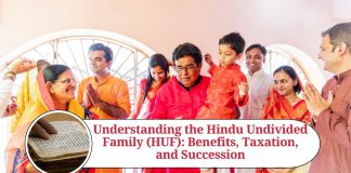 Understanding the Hindu Undivided Family (HUF): Benefits, Taxation, and Succession