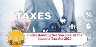 Understanding Section 206C of the Income Tax Act 2020: A Comprehensive Guide to Tax Collection at Source