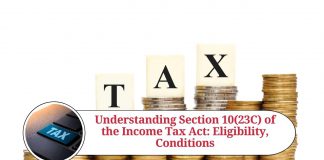 Understanding Section 10(23C) of the Income Tax Act: Eligibility and Conditions