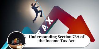 Section 73A of the Income Tax Act