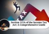 Section 115A of the Income Tax Act: A Comprehensive Guide