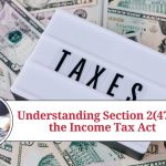 Understanding Section 2(47) of the Income Tax Act: Definition of "Transfer" and Implications for Capital Gains Tax