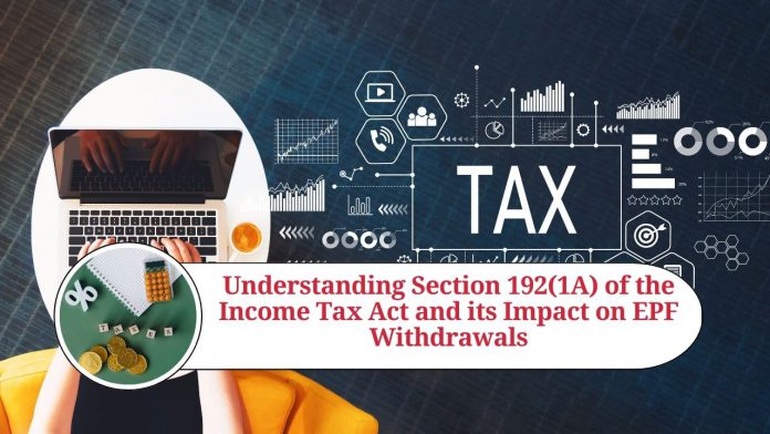 Section 192(1A) of the Income Tax Act