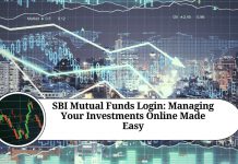 SBI Mutual Funds Login: Managing Your Investments Online Made Easy