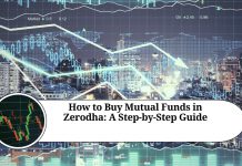 How to Buy Mutual Funds in Zerodha: A Step-by-Step Guide