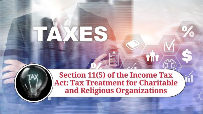 Section 11(5) of the Income Tax Act - Marg ERP