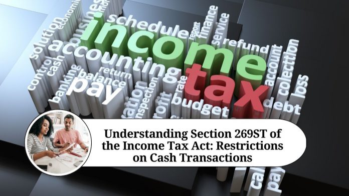 Section 269ST of the Income Tax Act