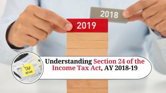 Understanding Section 24 of the Income Tax Act, AY 2018-19