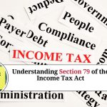 Section 79 of the Income Tax Act