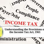 Understanding the Provisions of the Income Tax Act, 1961, Applicable to Companies