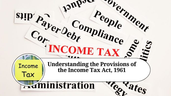 Understanding the Provisions of the Income Tax Act, 1961, Applicable to Companies