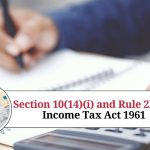 Section 10(14)(i) and Rule 2bb of Income Tax Act 1961