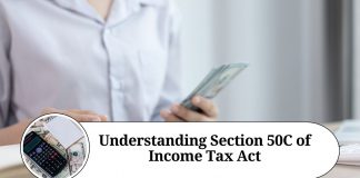 Understanding Section 50C of Income Tax Act: Applicability and Importance