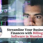 Streamline Your Business Finances with Billing Software in Mumbai