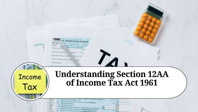 Section 12AA of Income Tax Act 1961