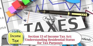 Section 13 of Income Tax Act: Understanding Residential Status for Tax Purposes