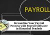 Streamline Your Payroll Process with Payroll Software in Himachal Pradesh