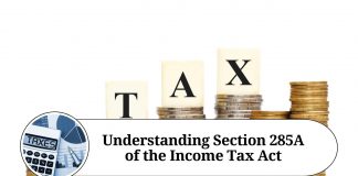 Understanding Section 285A of the Income Tax Act: Obligation to Furnish Statement of Financial Transactions