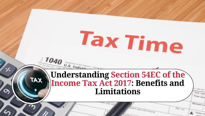 Section 54EC of the Income Tax Act 2017