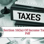 Understanding Section 16(ia) of the Income Tax Act: Implications and Applicability