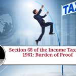 Section 68 of the Income Tax Act, 1961
