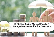 ELSS Tax Saving Mutual Funds: A Comprehensive Guide for Investors