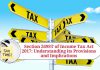 Section 269ST of Income Tax Act 2017: Understanding its Provisions and Implications