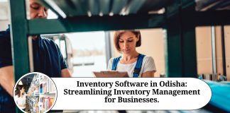 Inventory Software in Odisha: Streamlining Inventory Management for Businesses.