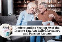 Understanding Section 89 of the Income Tax Act: Relief for Salary and Pension Arrears
