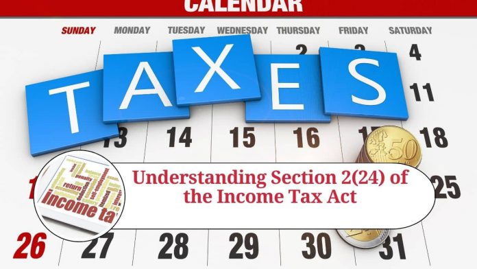 Section 2(24) of the Income Tax Act