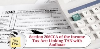 Section 206CCA of the Income Tax Act: Linking TAN with Aadhaar to Promote Compliance with TDS Provisions