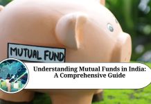 Understanding Mutual Funds in India: A Comprehensive Guide