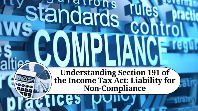 Section 191 of the Income Tax Act