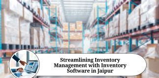 Streamlining Inventory Management with Inventory Software in Jaipur