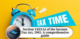 Section 143(1A) of the Income Tax Act, 1961