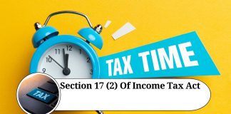 Understanding Section 17(2) of the Income Tax Act: All You Need to Know